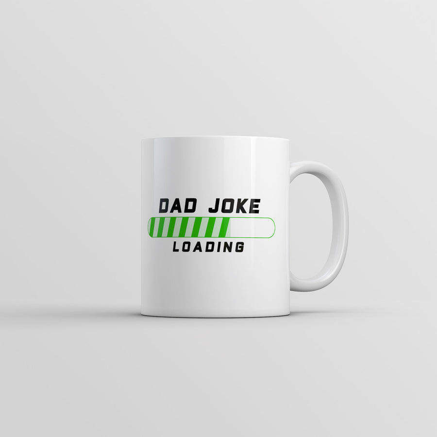 Funny White Dad Joke Loading Coffee Mug Nerdy Father's Day sarcastic Tee