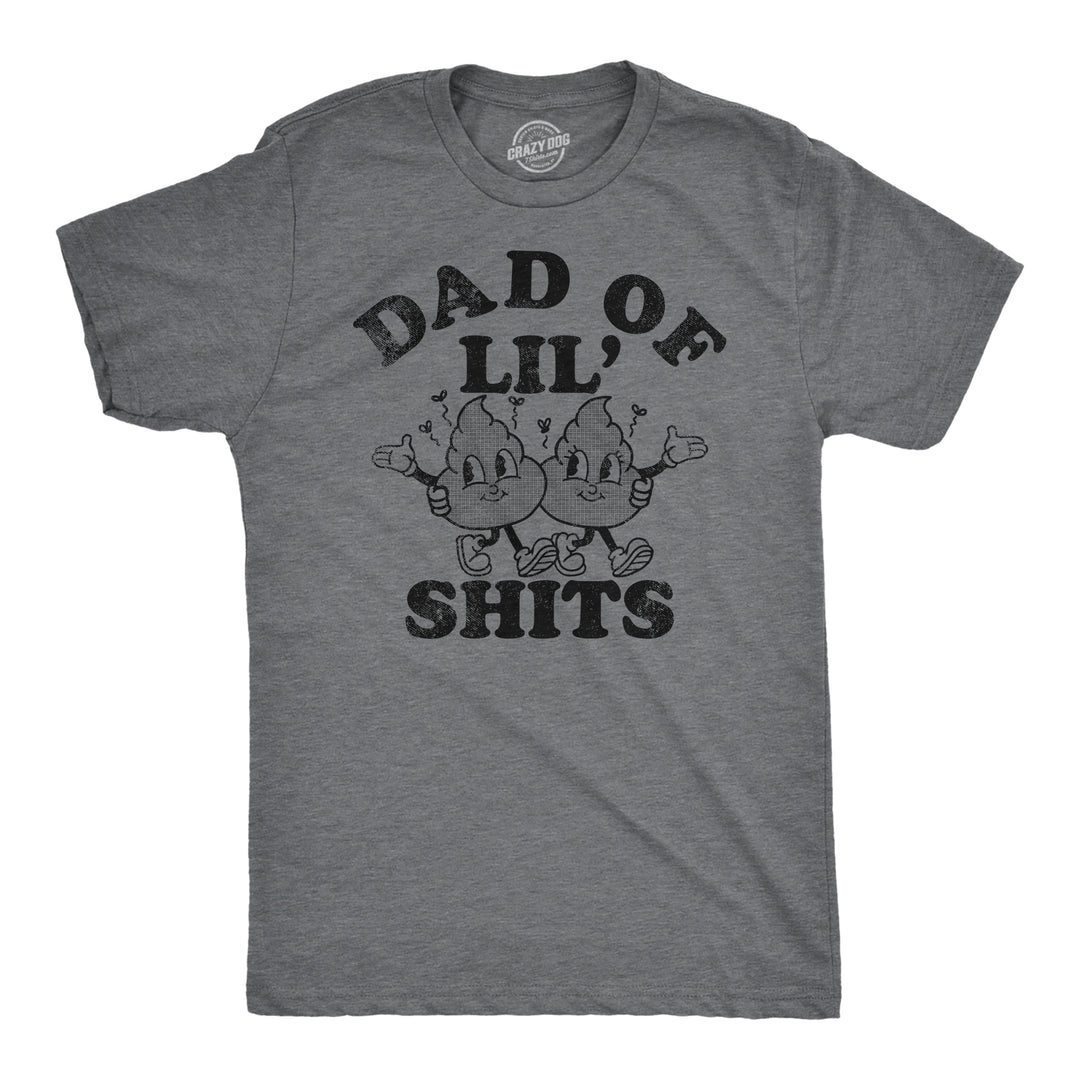 Funny Dark Heather Grey - Dad Of Lil Shits Dad Of Lil Shits Mens T Shirt Nerdy Father's Day sarcastic Tee