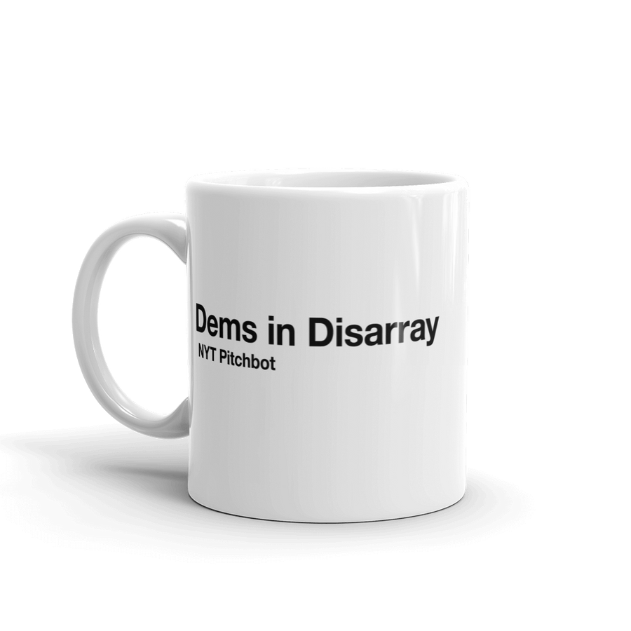 Funny White Dems In Disarray Coffee Mug Nerdy Political sarcastic Tee