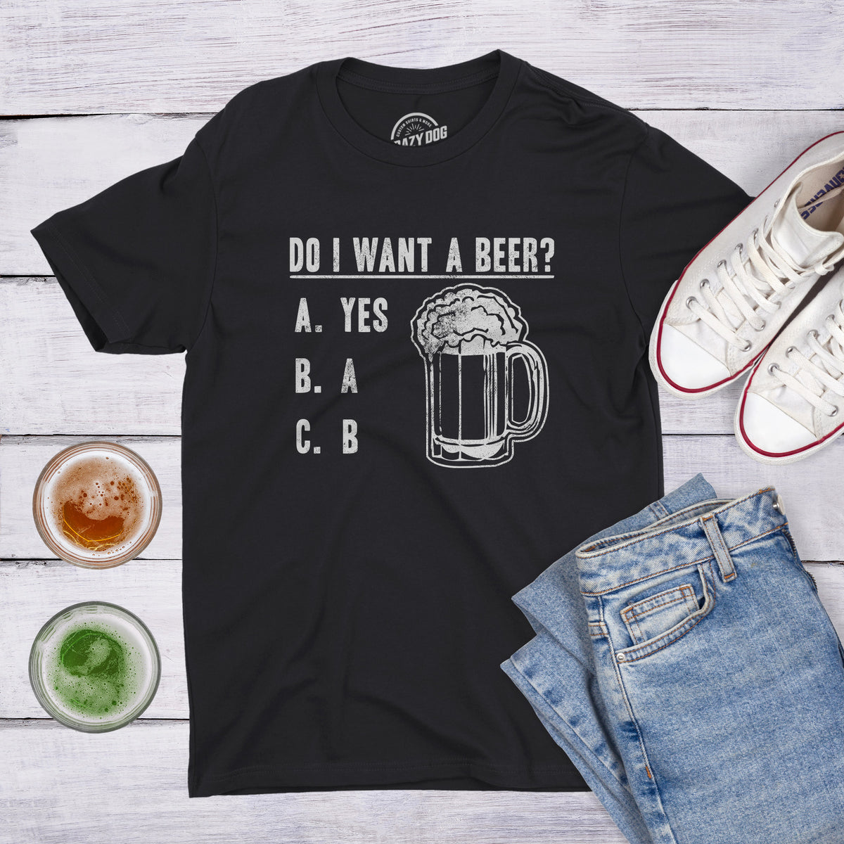 Do I Want A Beer Men&#39;s T Shirt