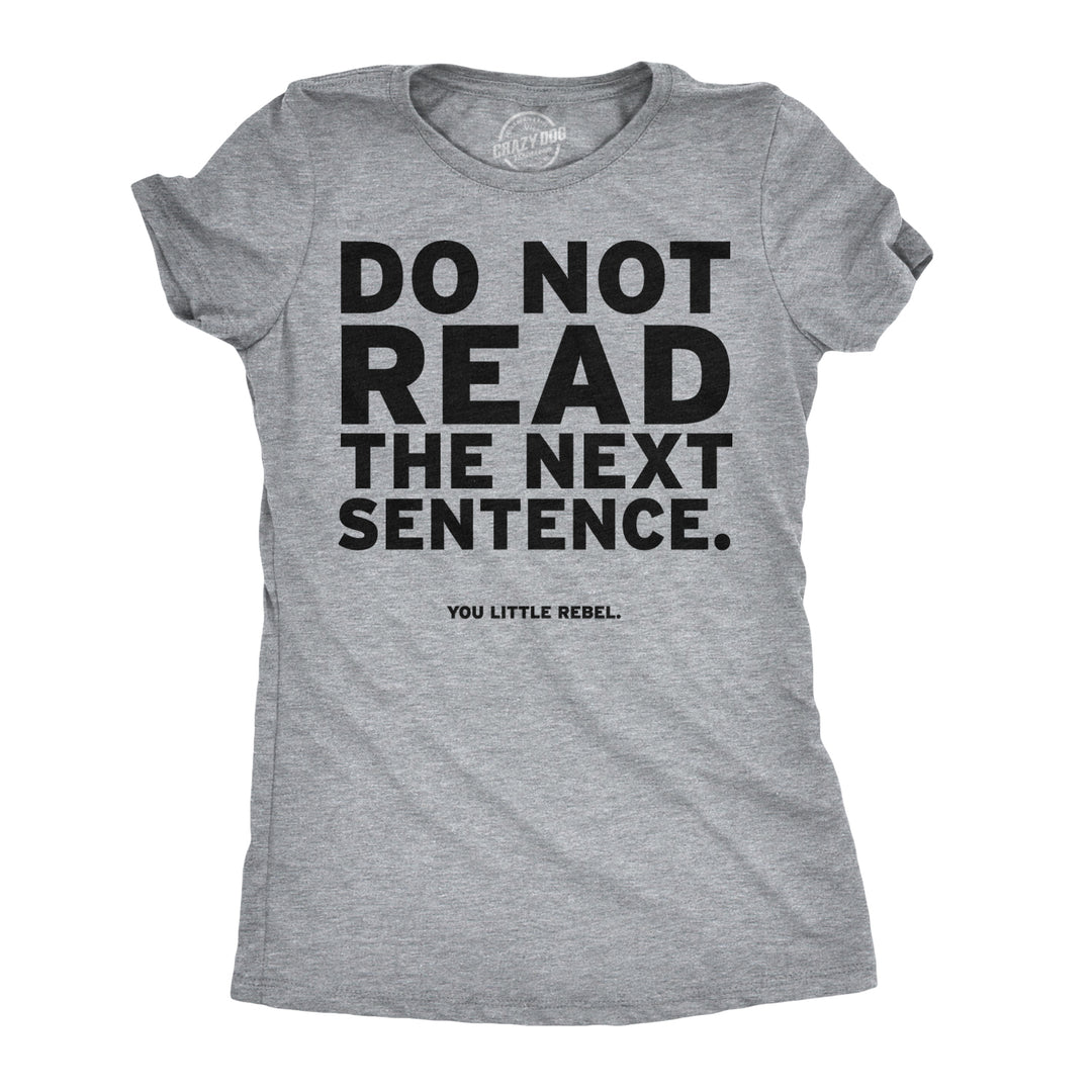 Funny Light Heather Grey Womens T Shirt Nerdy Sarcastic Tee