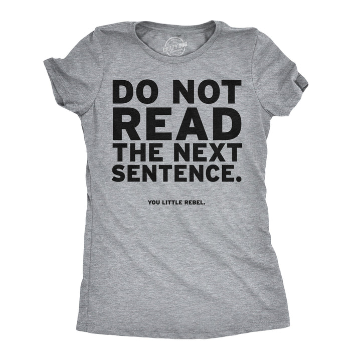 Funny Light Heather Grey Womens T Shirt Nerdy Sarcastic Tee
