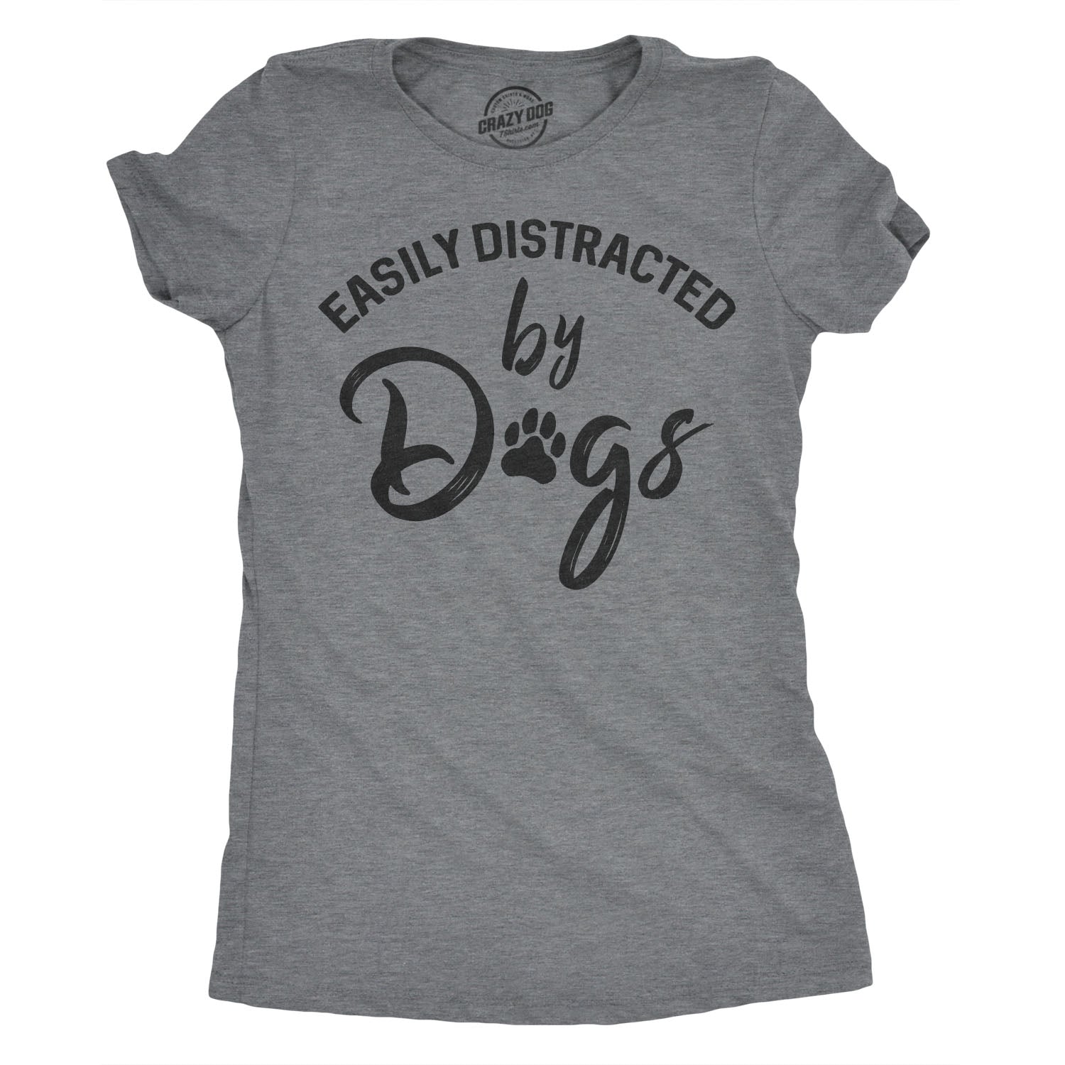 Funny Dark Heather Grey Easily Distracted By Dogs Womens T Shirt Nerdy Dog Tee