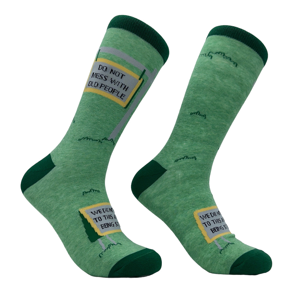 Funny Green - Old People Women&#39;s Do Not Mess With Old People We Didnt Get To This Age By Being Stupid Sock Nerdy Sarcastic Tee
