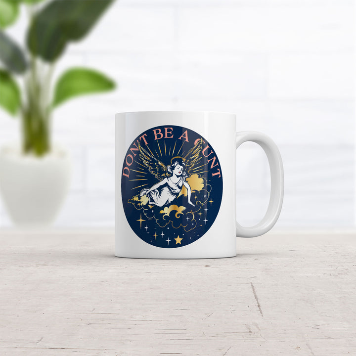 Dont Be A Cunt Mug