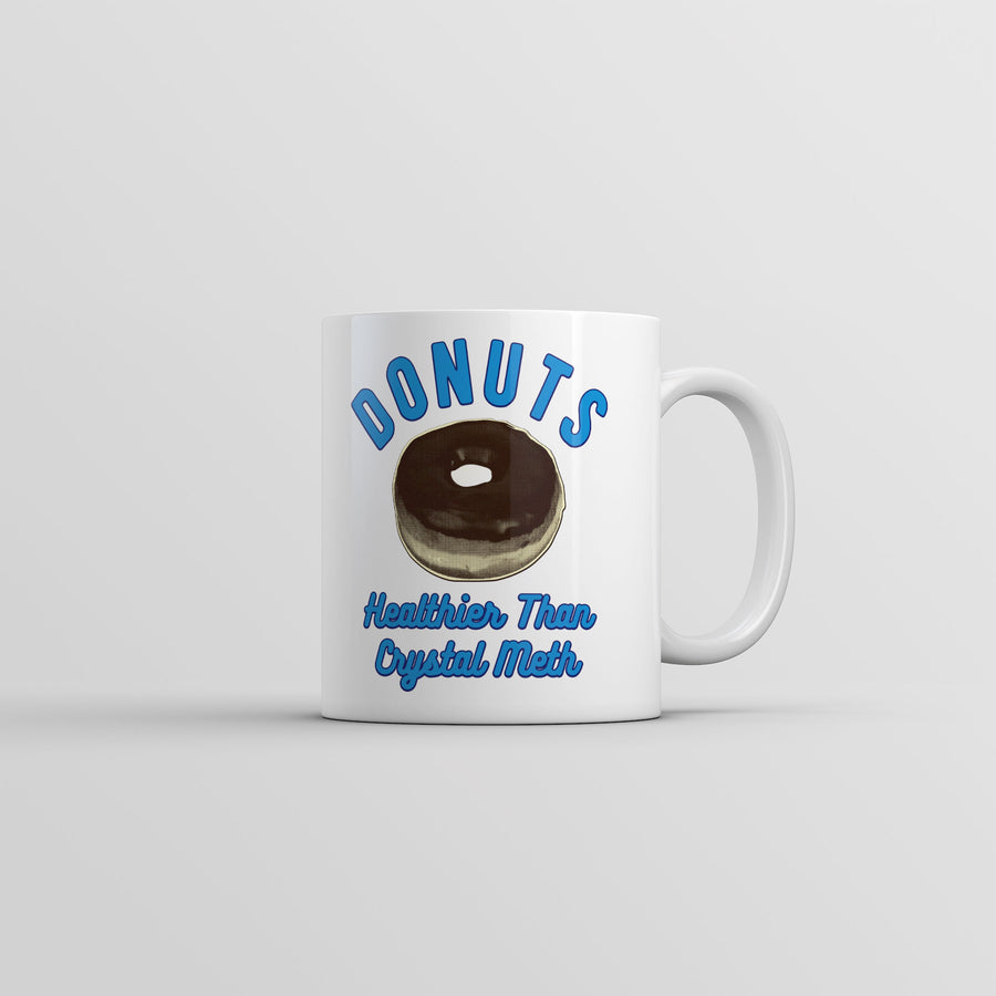 Funny White Donuts Healthier Than Crystal Meth Coffee Mug Nerdy Food sarcastic Tee