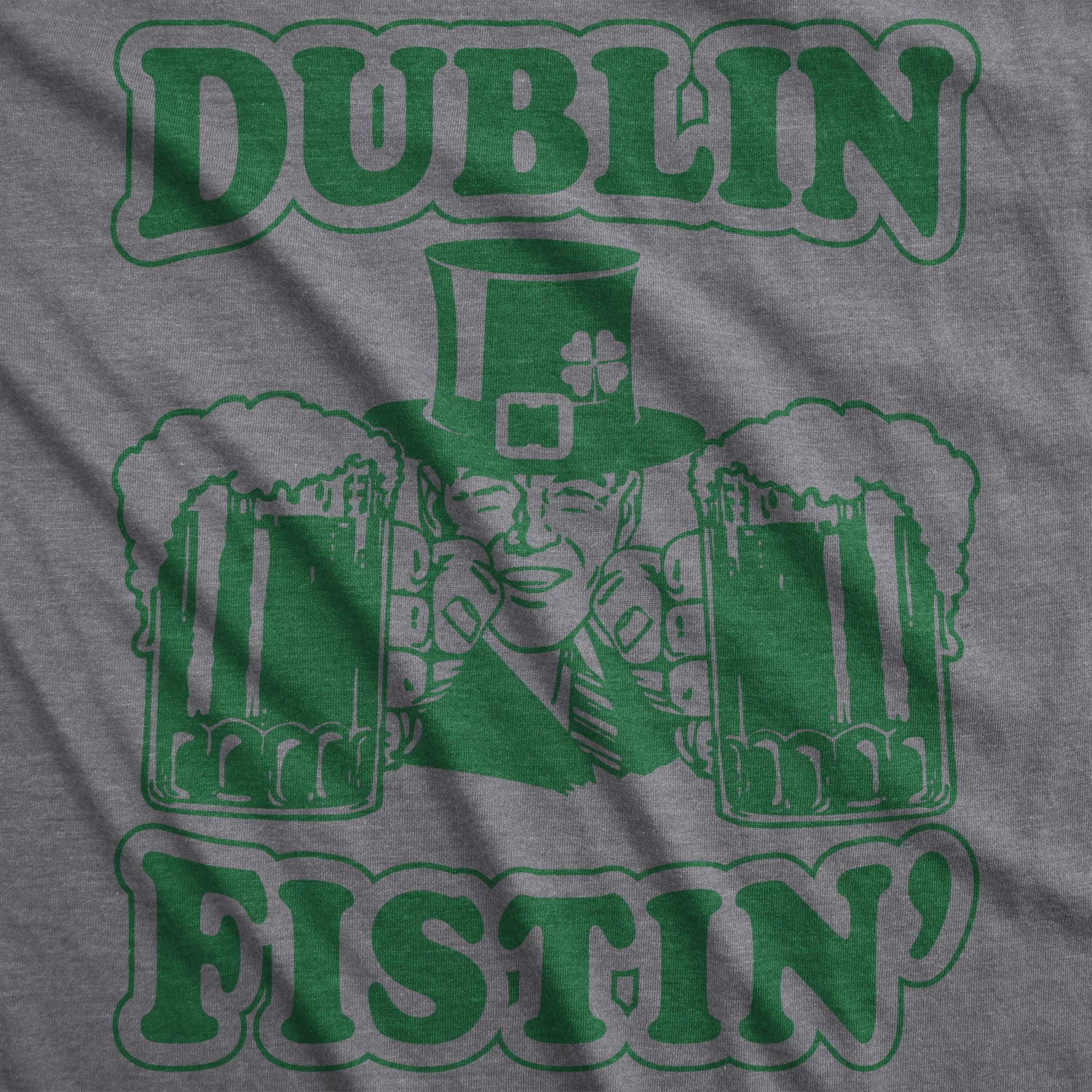 Funny Dark Heather Grey - Dublin Fistin Dublin Fistin' Womens T Shirt Nerdy Saint Patrick's Day Drinking Tee