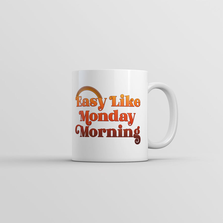 Funny White Easy Like Monday Morning Coffee Mug Nerdy sarcastic Office Tee