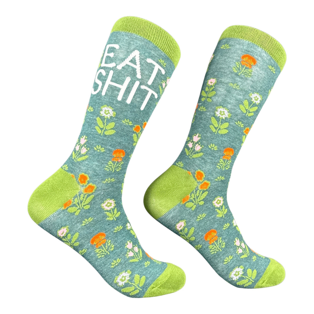 Funny Eat Shit Flowers Eat Shit Flowers Sock Nerdy Offensive Tee