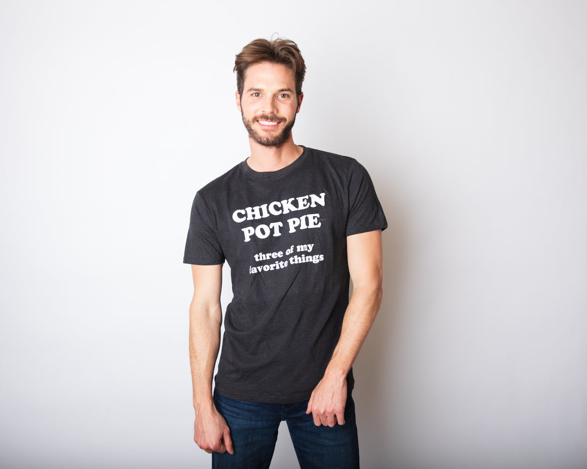 Chicken Pot Pie Men&#39;s T Shirt