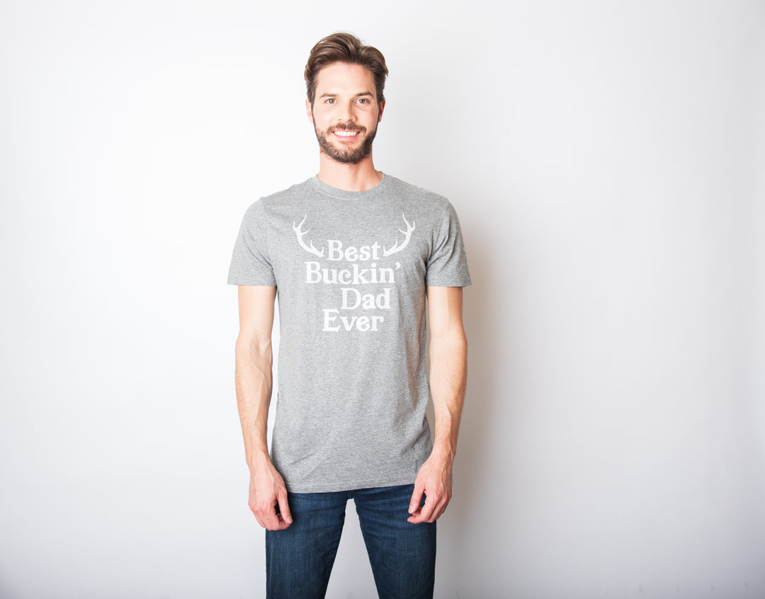 Best Buckin Dad Ever Men's T Shirt