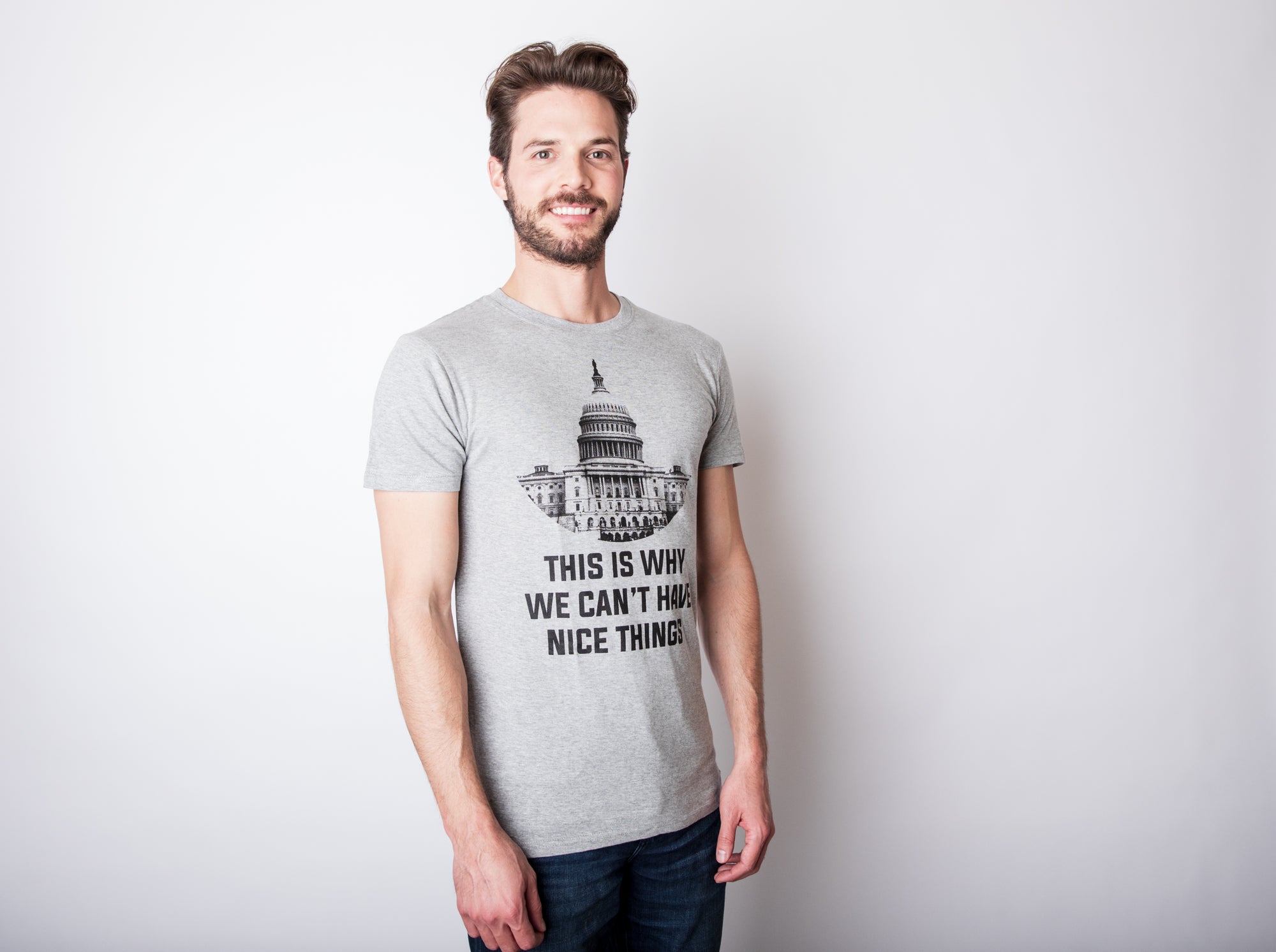 Funny Light Heather Grey This Is Why We Can't Have Nice Things Mens T Shirt Nerdy Political Tee