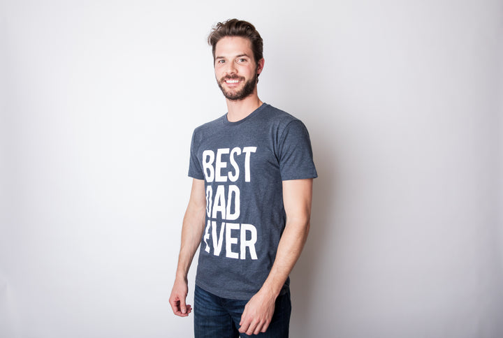 Best Dad Ever Men's T Shirt