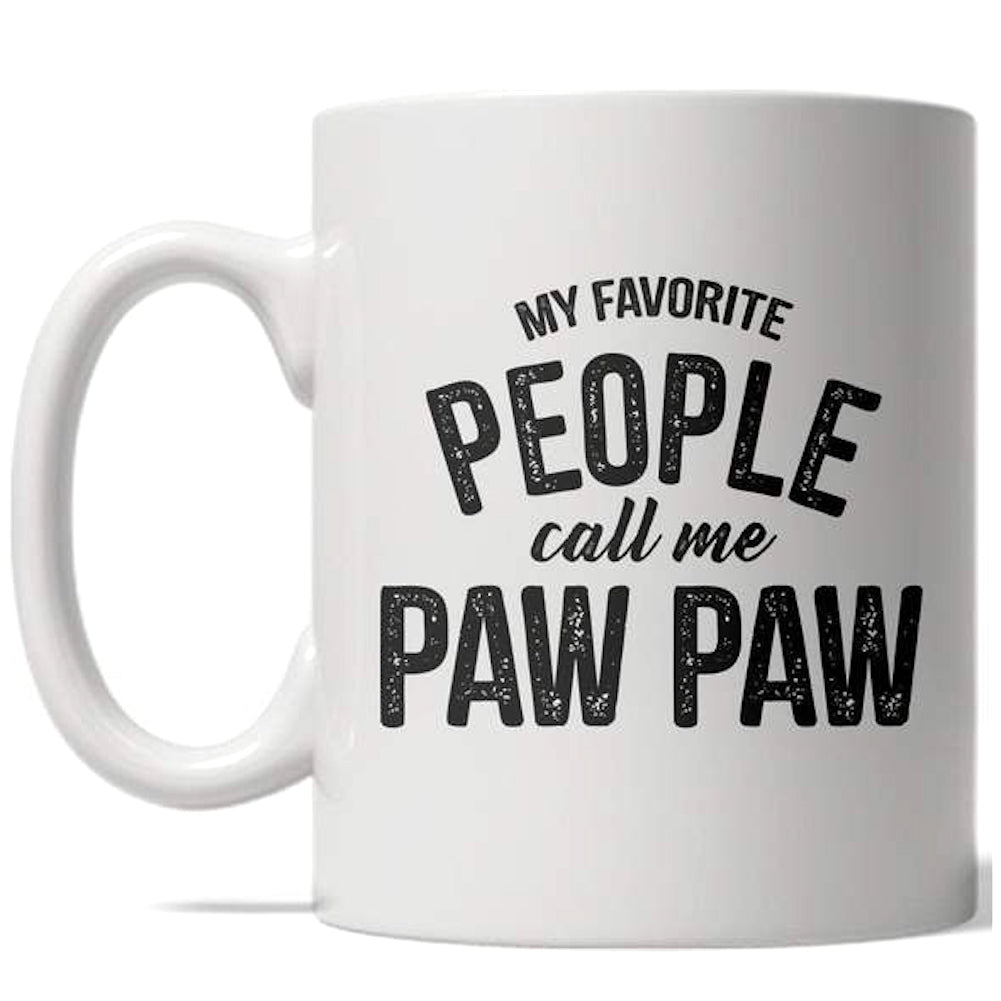 Funny Paw Paw My Favorite People Call Me Paw Paw Coffee Mug Nerdy Father's Day Tee