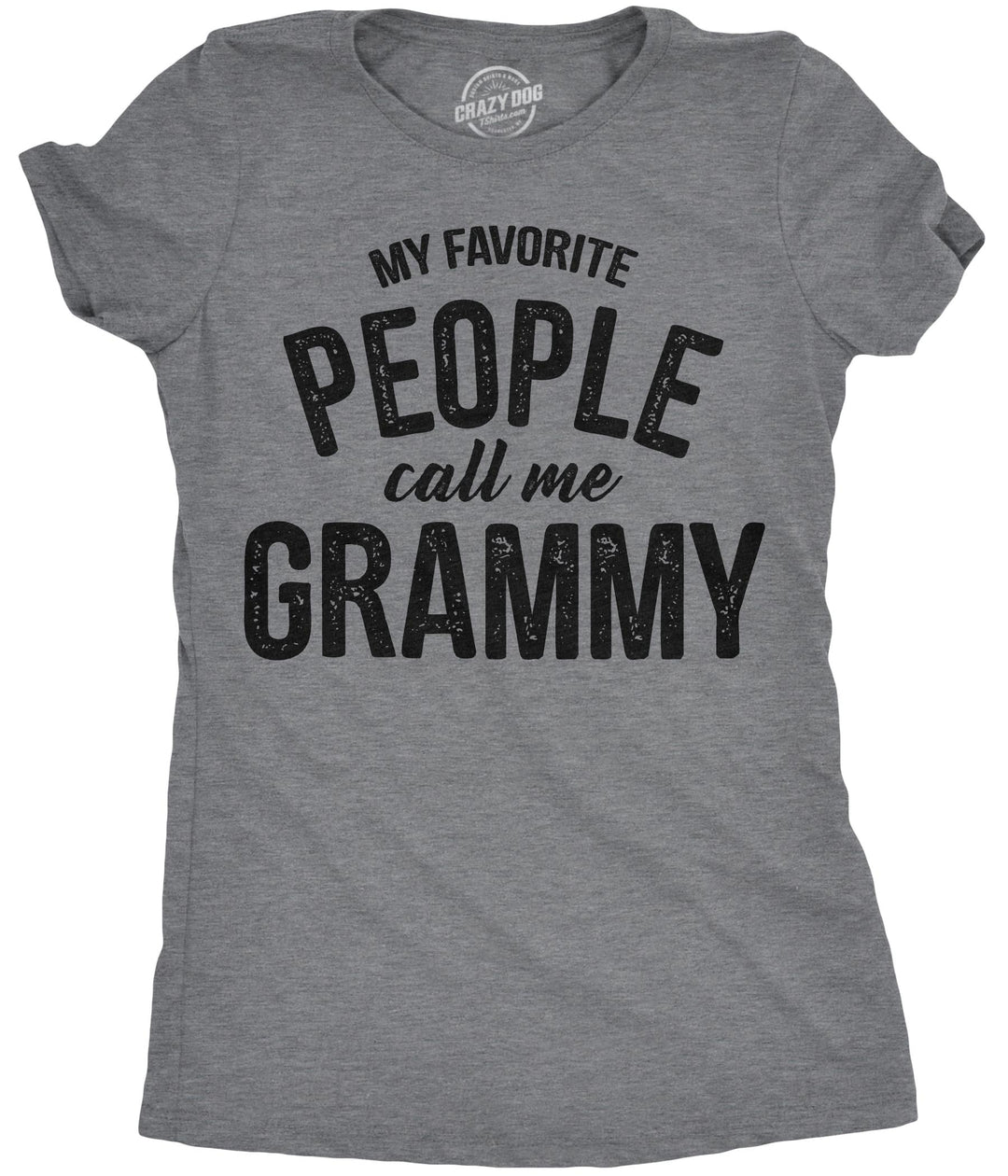 Funny Dark Heather Grey - Grammy My Favorite People Call Me Grammy Womens T Shirt Nerdy Mother's Day grandmother Tee