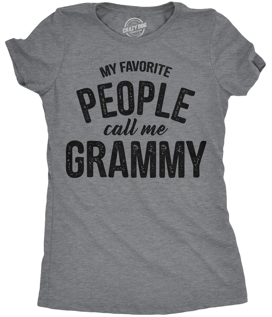 Funny Dark Heather Grey - Grammy My Favorite People Call Me Grammy Womens T Shirt Nerdy Mother's Day grandmother Tee
