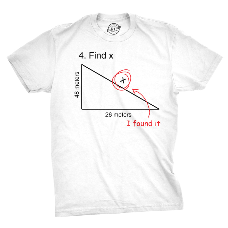Funny White Find X Mens T Shirt Nerdy Science Tee