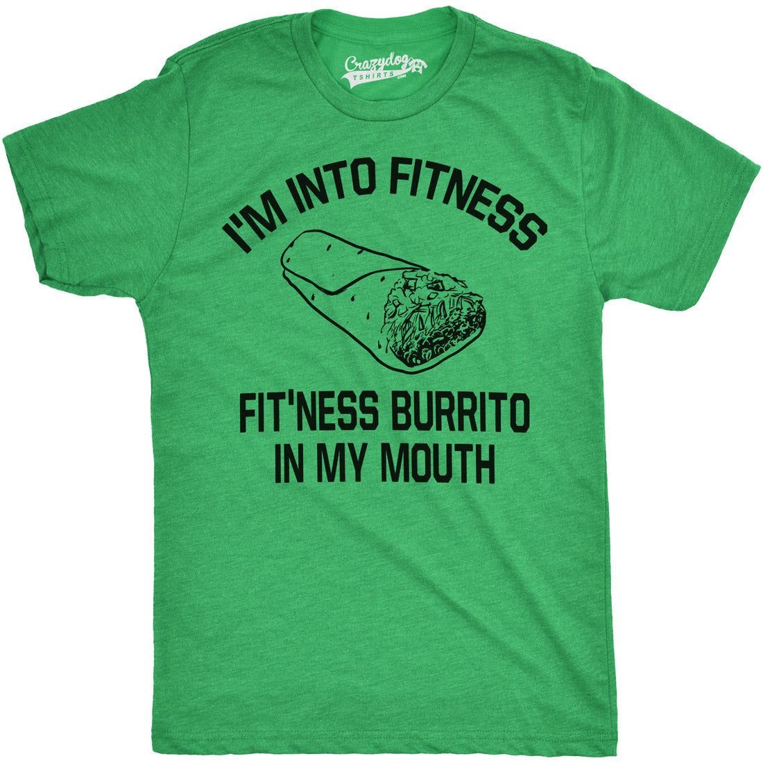 Funny Heather Green Fitness Burrito Mens T Shirt Nerdy Cinco De Mayo Fitness Food Sarcastic Tee