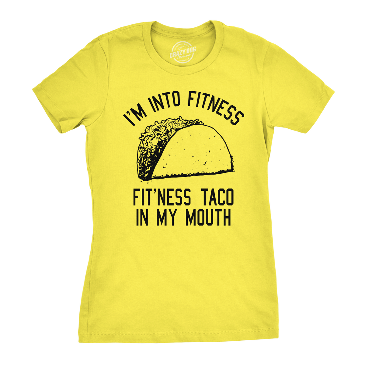 Funny Yellow Fitness Taco In My Mouth Womens T Shirt Nerdy Cinco De Mayo Fitness Food Tee