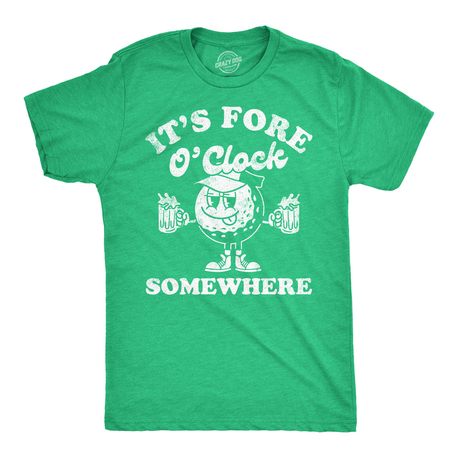 Funny Green Its Fore O Clock Somewhere Mens T Shirt Nerdy Golf Drinking Tee