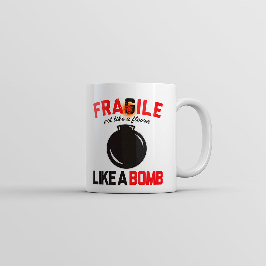 Funny White Fragile Like A Bomb Coffee Mug Nerdy Sarcastic Tee