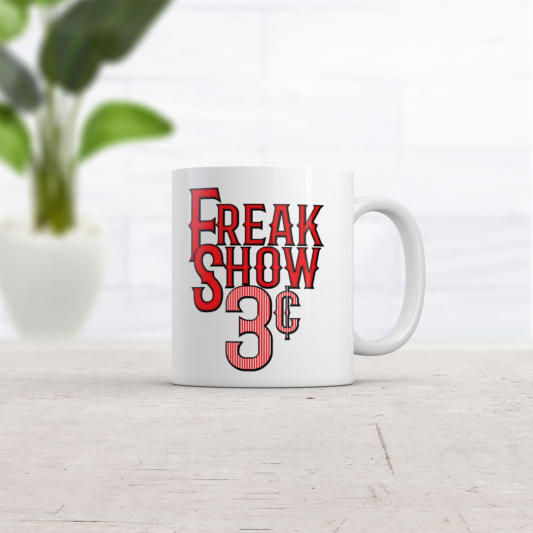 Freak Show 3 Cents Mug