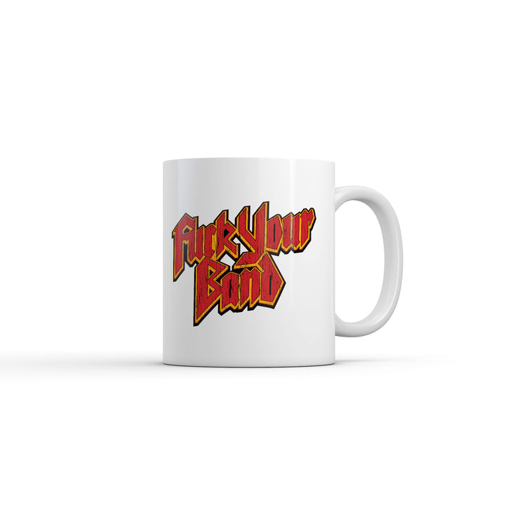 Funny White Fuck Your Band Coffee Mug Nerdy music sarcastic Tee