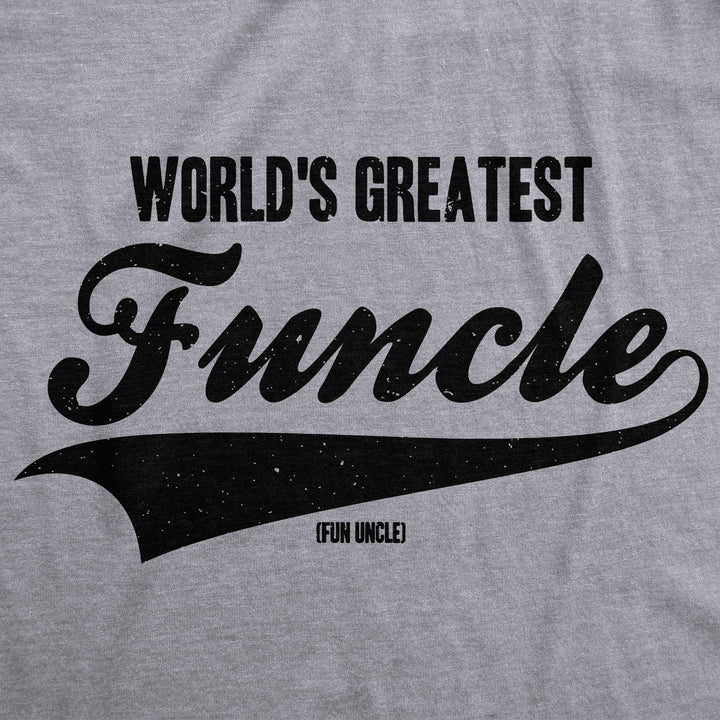 World's Greatest Funcle Men's T Shirt