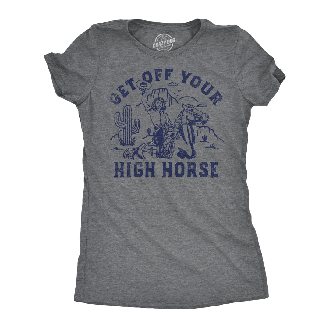Funny Dark Heather Grey - Get Off Your High Horse Get Off Your High Horse Womens T Shirt Nerdy animal sarcastic Tee