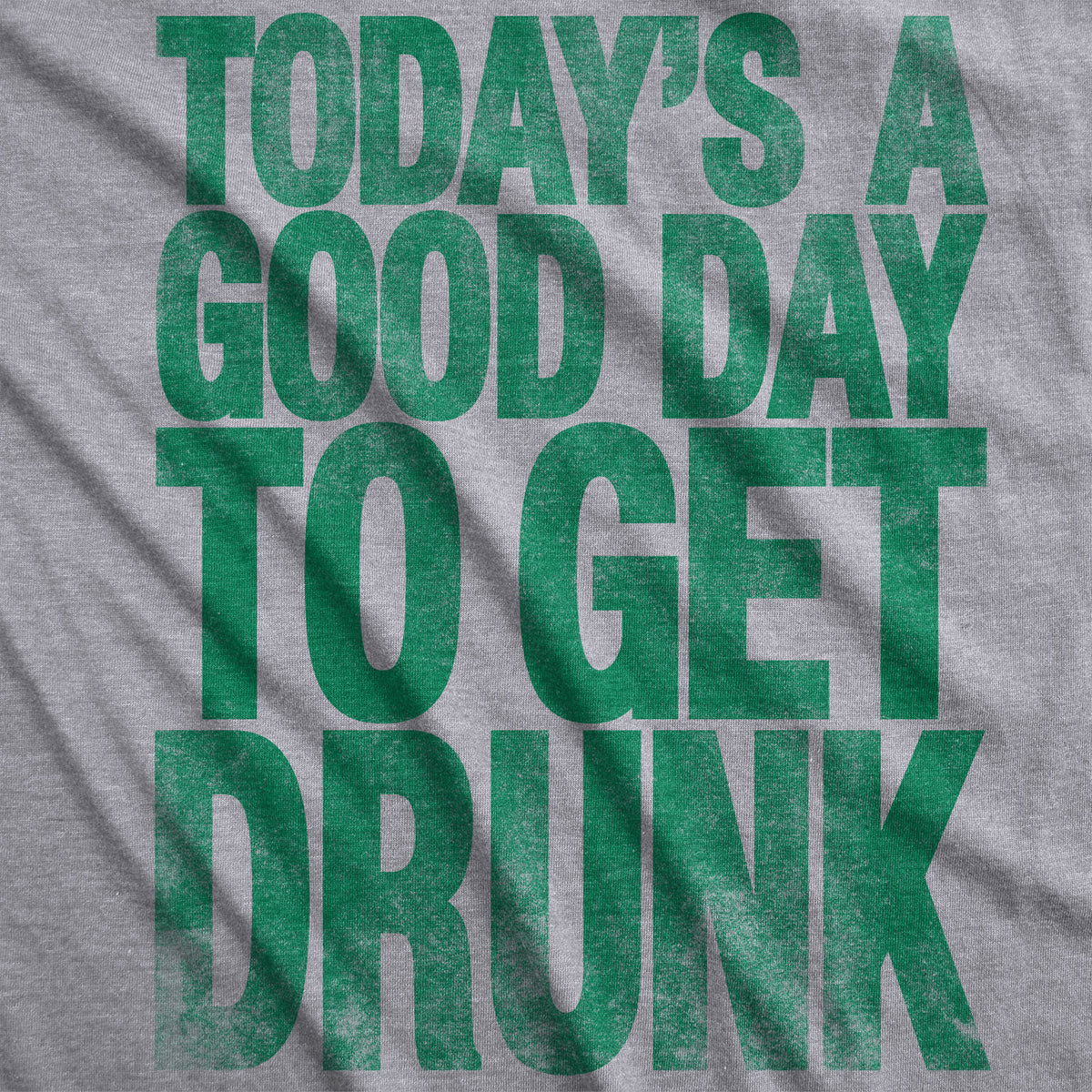 Good Day To Get Drunk Men&#39;s T Shirt