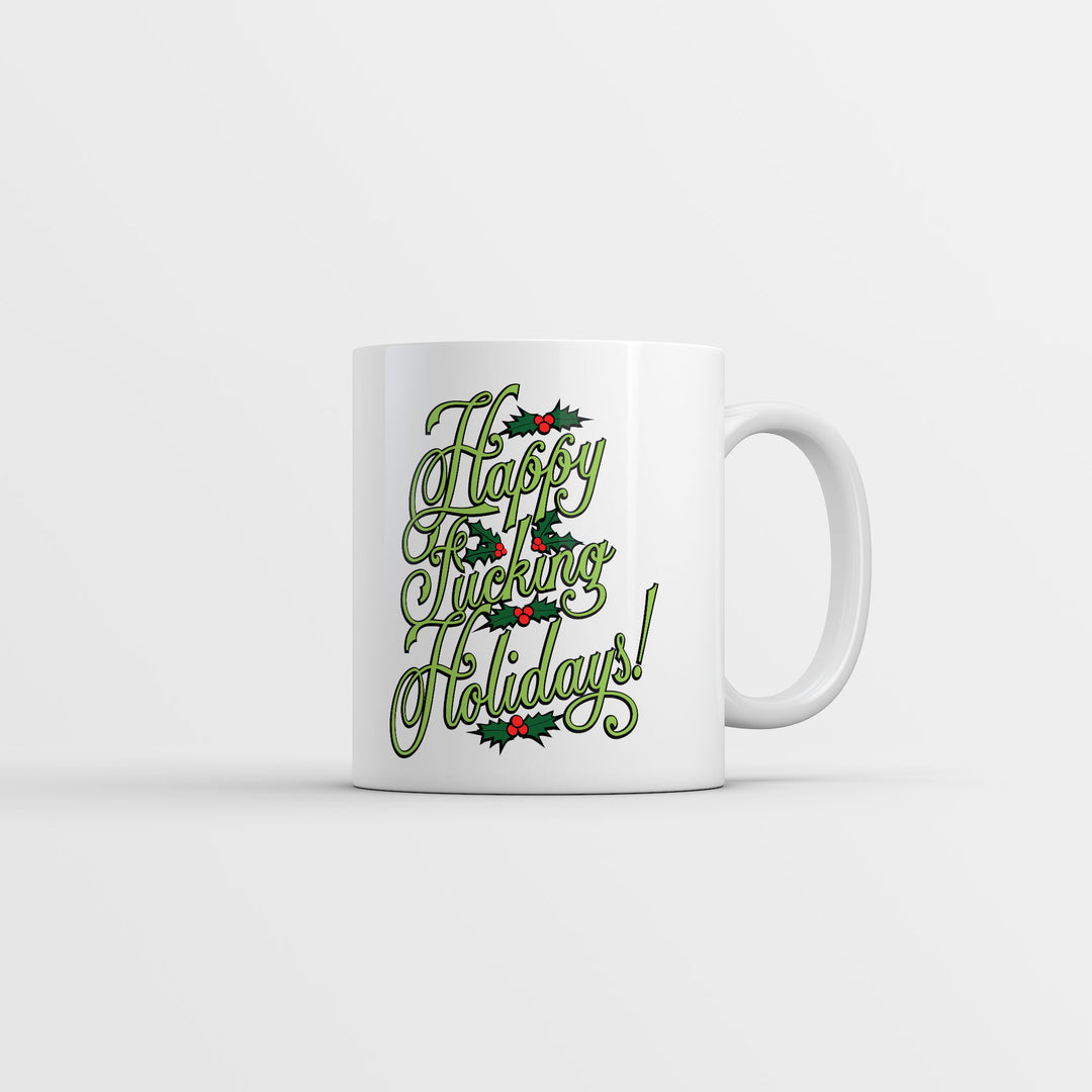 Funny White Happy Fucking Holidays Coffee Mug Nerdy christmas sarcastic Tee