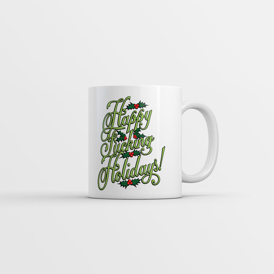 Funny White Happy Fucking Holidays Coffee Mug Nerdy christmas sarcastic Tee