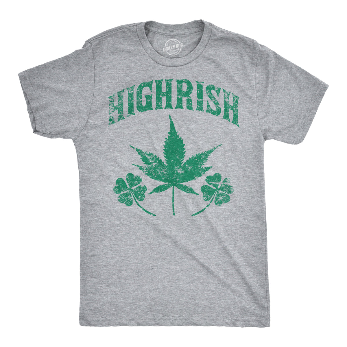 Funny Light Heather Grey Highrish Mens T Shirt Nerdy Saint Patrick&#39;s Day 420 Tee