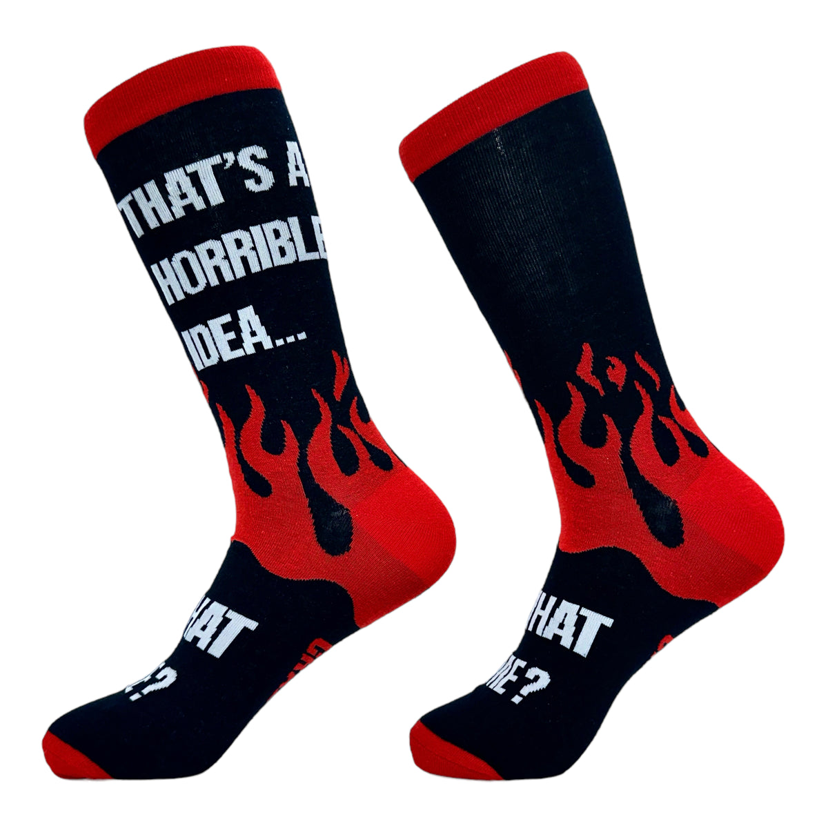 Men&#39;s Thats A Horrible Idea What Time Socks