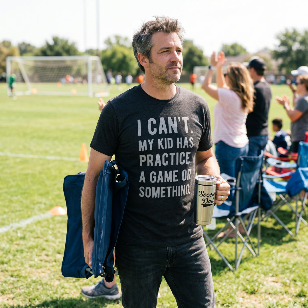 I Can't My Kid Has Practice A Game Or Something Men's T Shirt