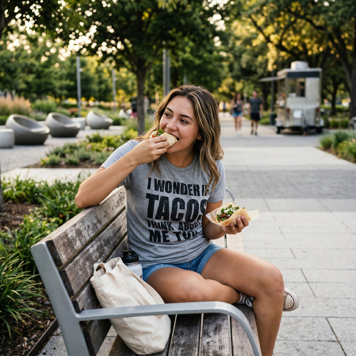 I Wonder If Tacos Think About Me Too Women's T Shirt