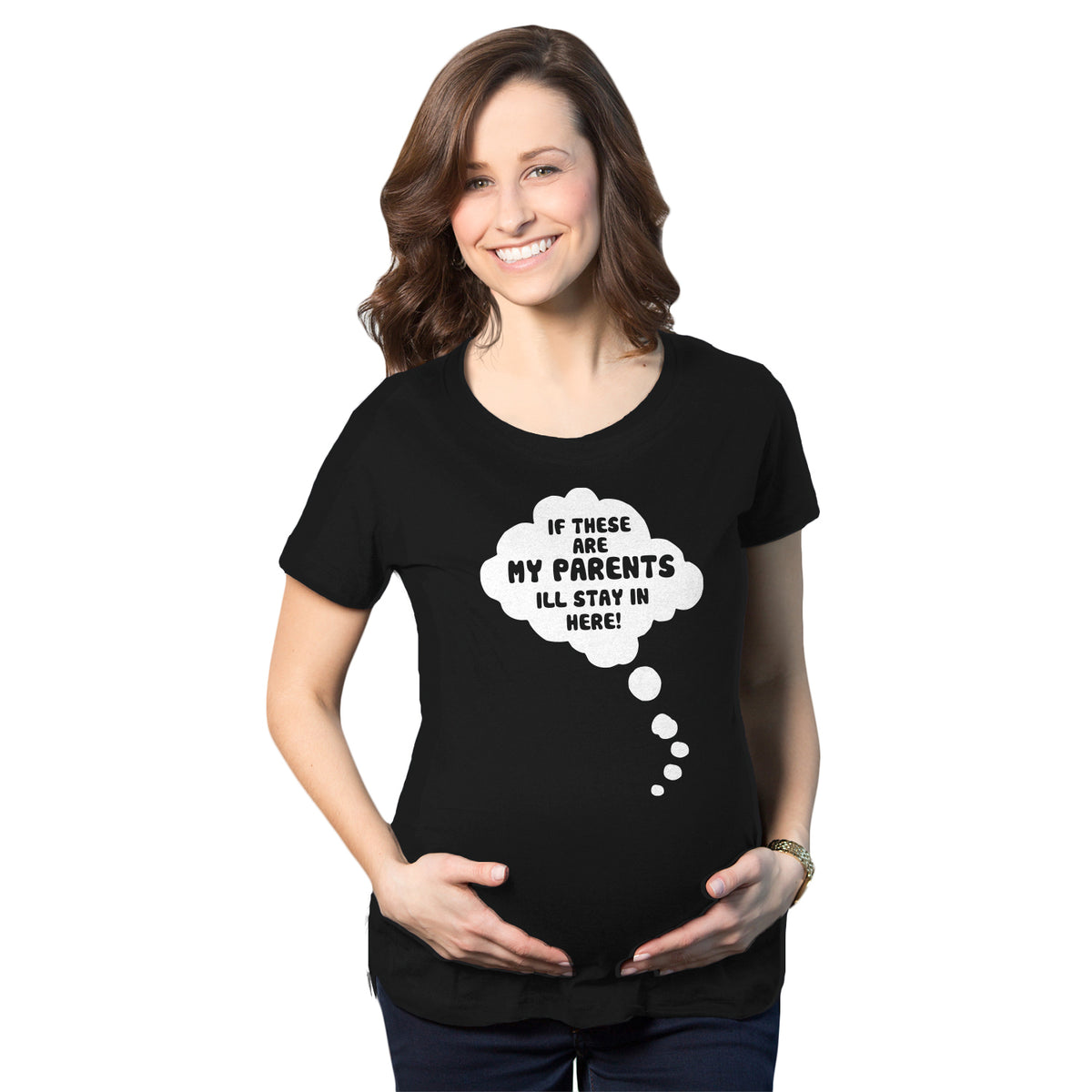 Funny Heather Black - Stay Here If These Are My Parents I&#39;ll Stay In Here Maternity T Shirt Nerdy Sarcastic Tee