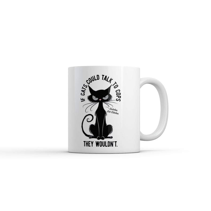 Funny White If Cats Could Talk To Cops They Wouldnt Coffee Mug Nerdy cat Tee