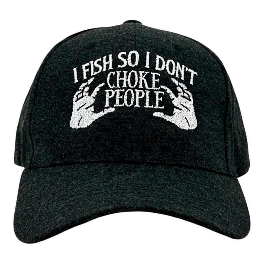 Funny Heather Black - Fish Choke People I Fish So I Dont Choke People Nerdy fishing Tee