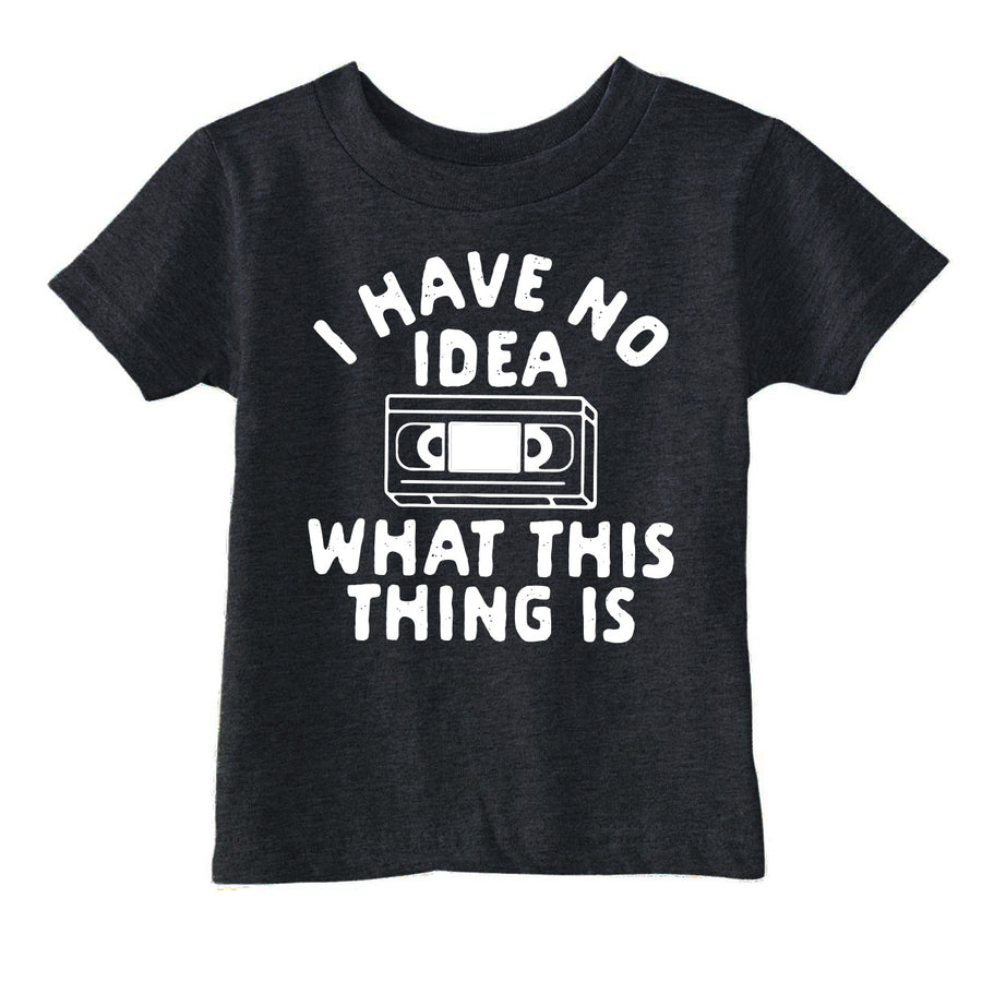 Funny Black I Have No Idea What This Thing Is Toddler T Shirt Nerdy sarcastic Tee