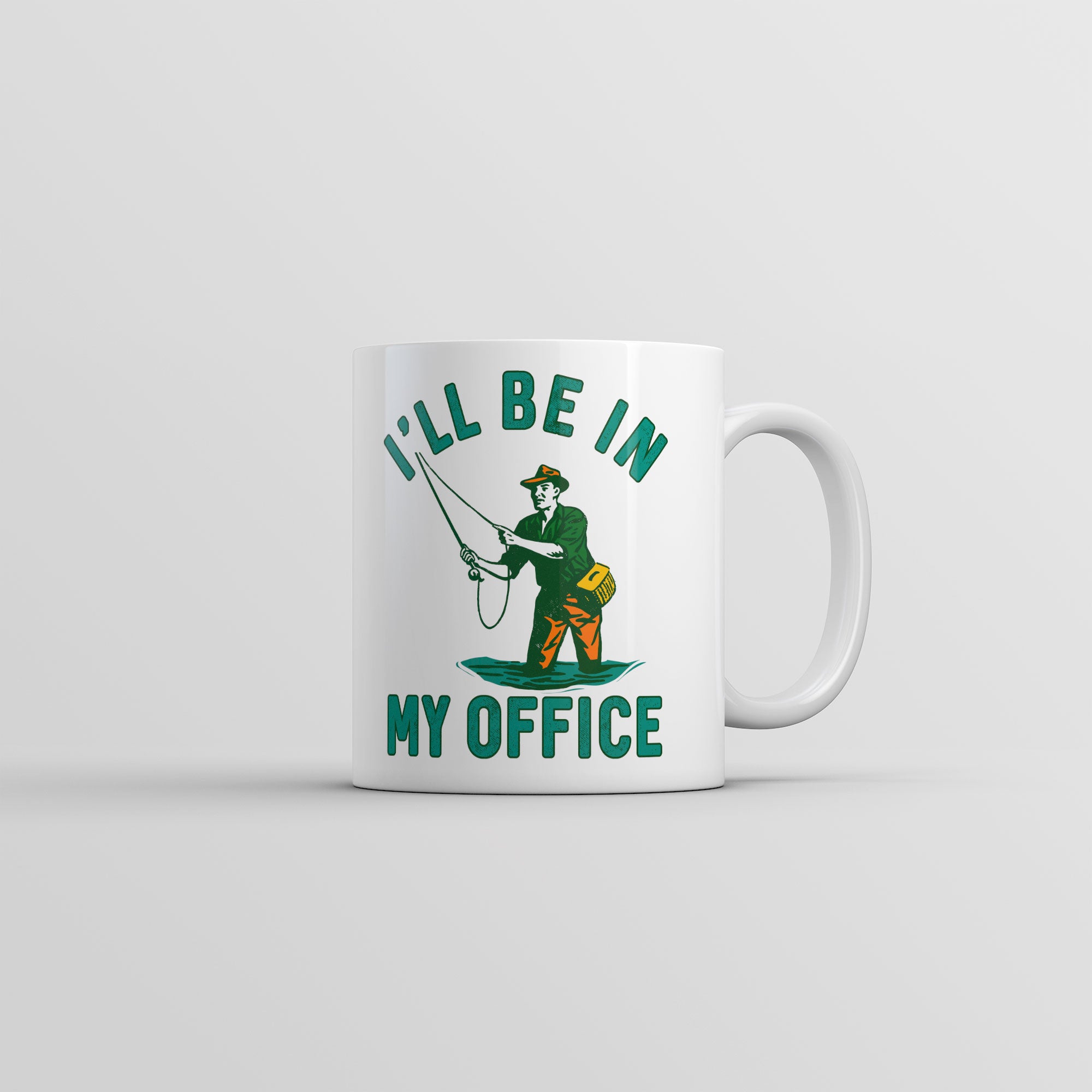 Funny White Ill Be In My Office Fishing Coffee Mug Nerdy Fishing Office sarcastic Tee