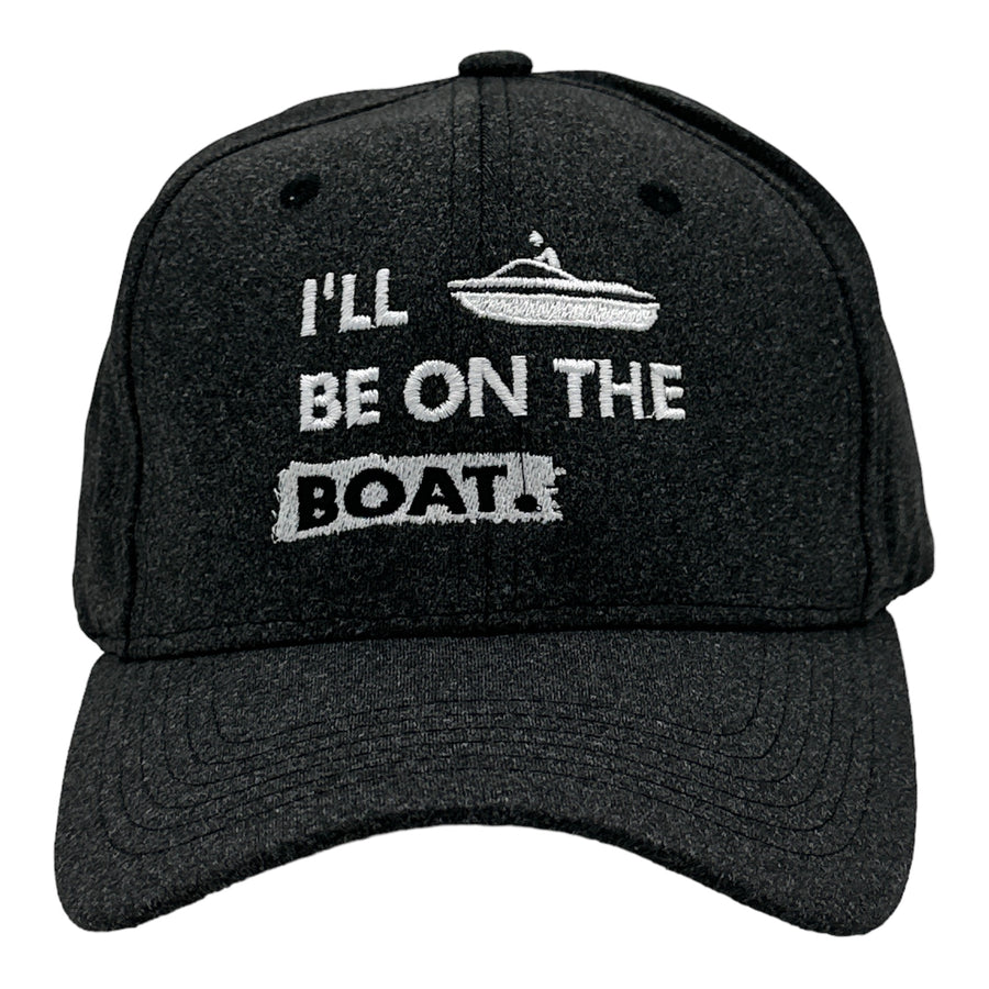 Funny Black - Ill Be On The Boat Ill Be On The Boat Nerdy Fishing sarcastic Tee
