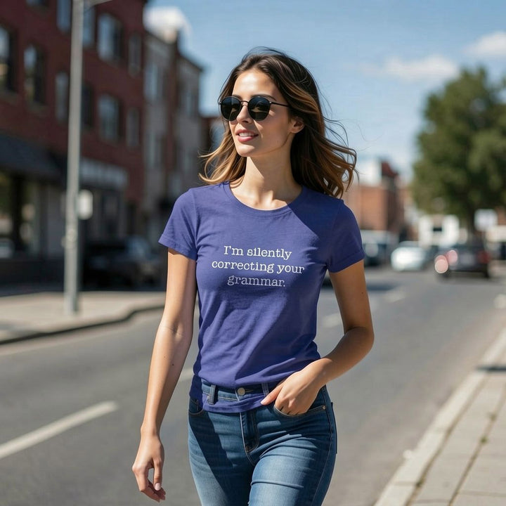 I'm Silently Correcting Your Grammar Women's T Shirt