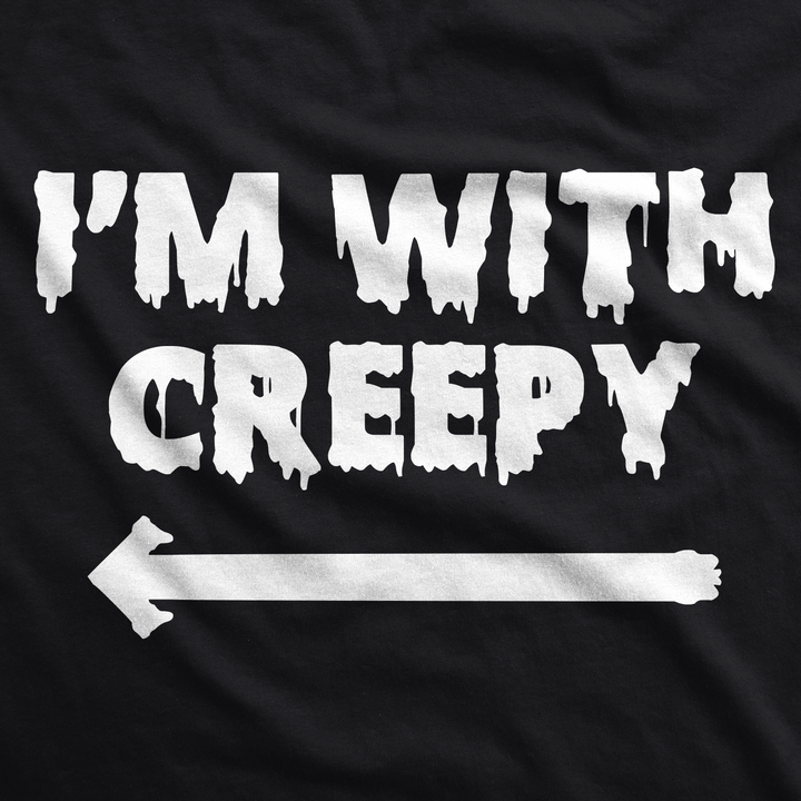 I'm With Creepy Men's T Shirt
