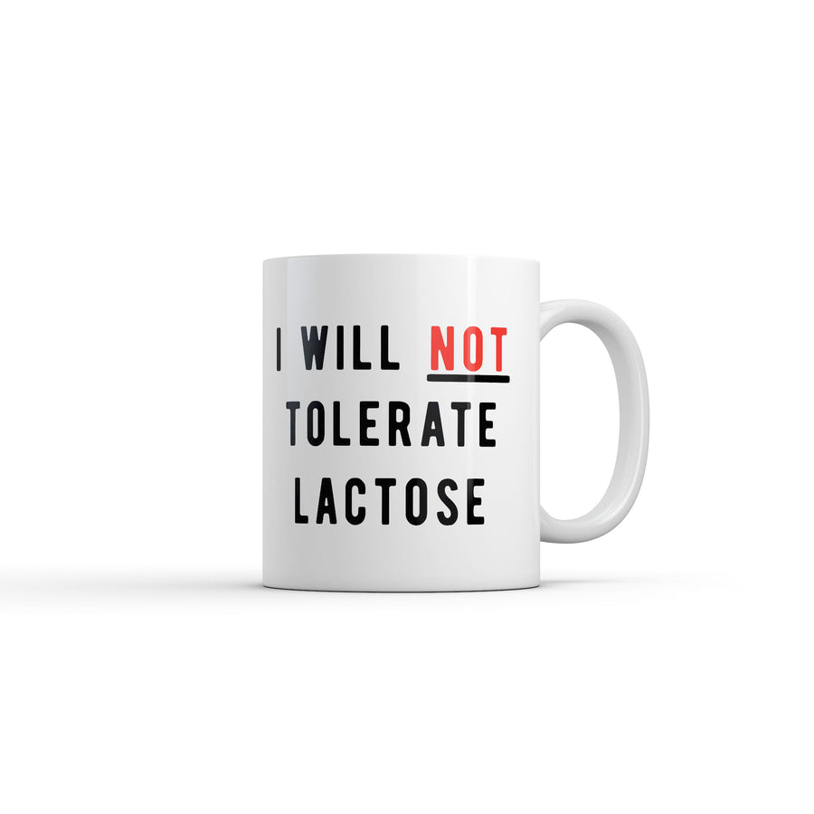 Funny White I Will Not Tolerate Lactose Coffee Mug Nerdy Sarcastic Tee