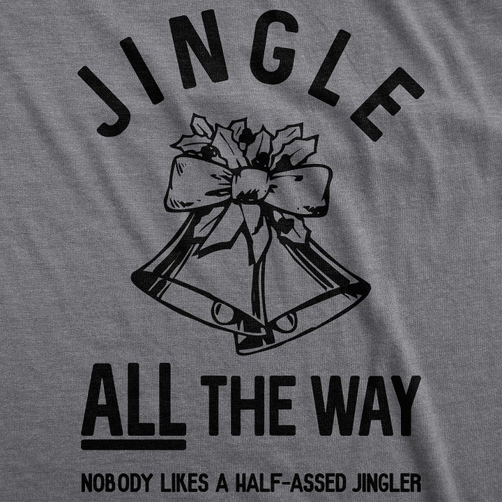 Jingle All The Way Men's T Shirt