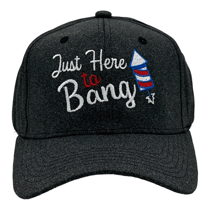 Funny Black - Just Here To Bang Just Here To Bang Nerdy Fourth Of July sarcastic Tee