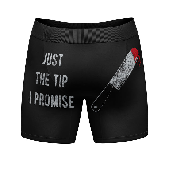 Just The Tip I Promise Boxer Briefs