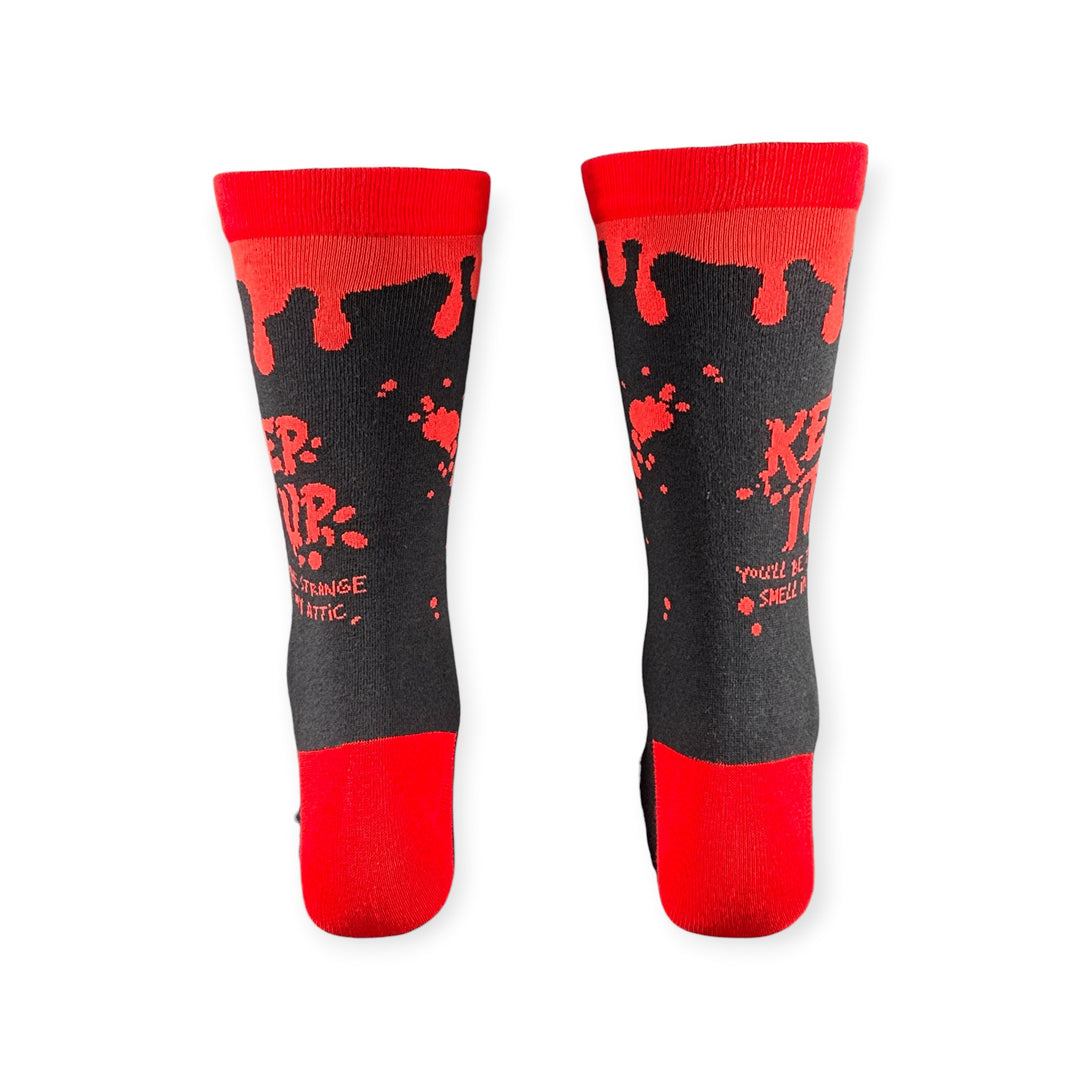Keep It Up And Youll Be The Strange Smell In My Attic Socks
