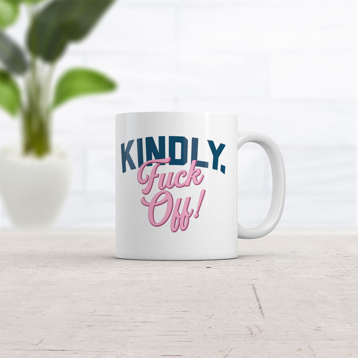 Kindly Fuck Off Mug